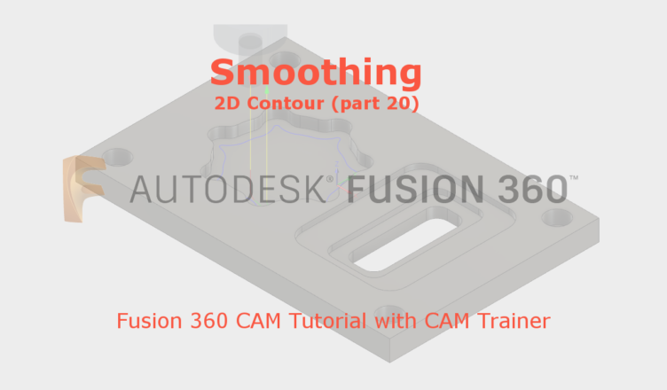 fusion 360 smoothing
