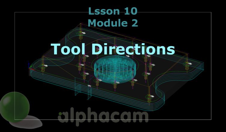 alphacam tool directions