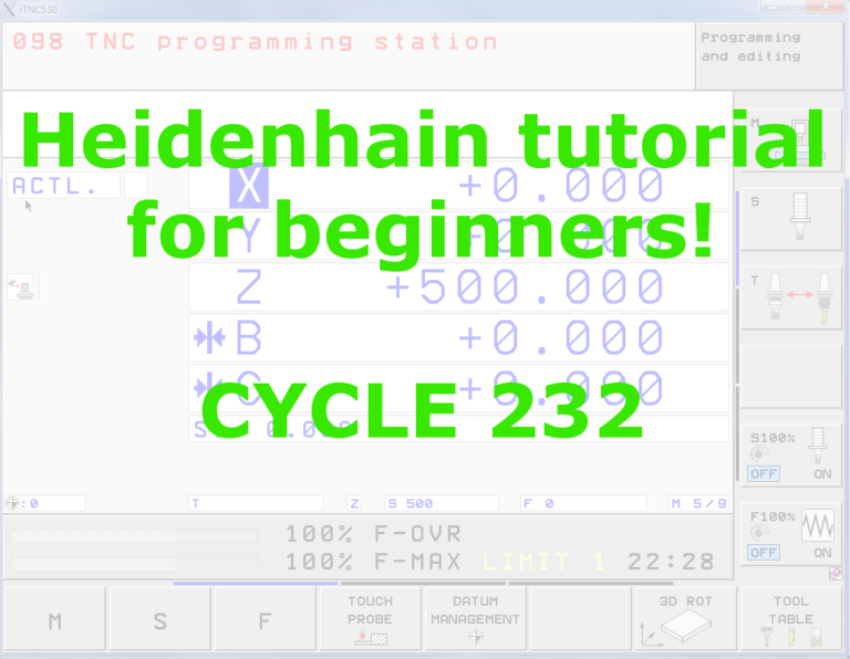CYCLE 232 Heidenhain – Face milling cycle [L:4] – Tutorial #1