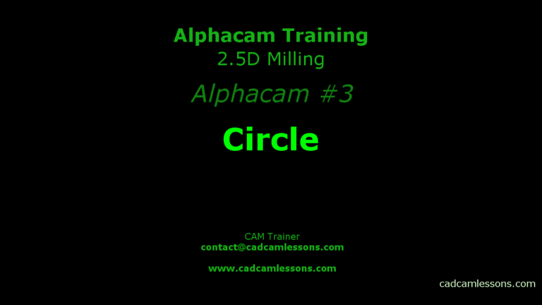 Circle – Alphacam #3
