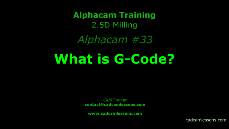What is G-code? – Alphacam #33