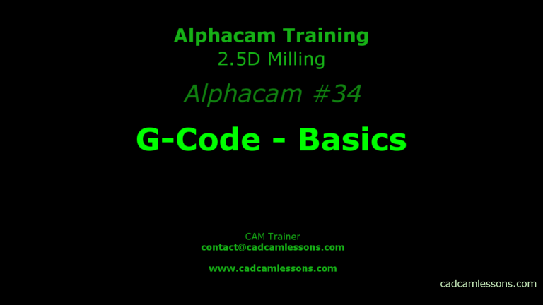 G-Code – Basic informations â€“ Alphacam #34
