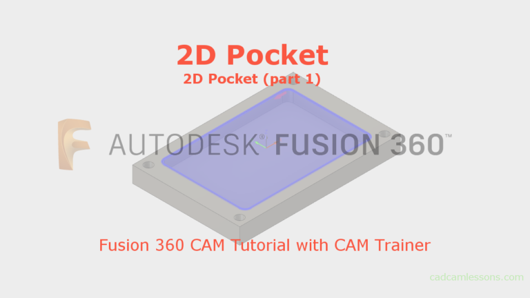 2D Pocket part 1 – Fusion 360