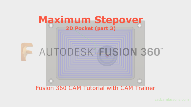 2D Pocket part 3 – Stepover – Fusion 360