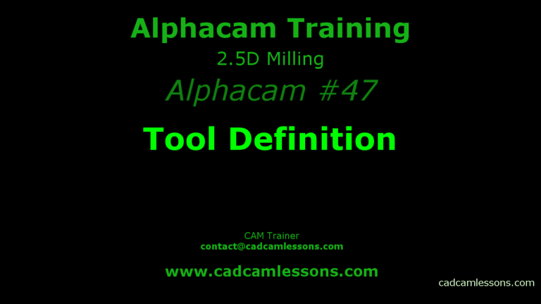 Define Tool – Alphacam #47