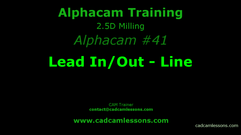 Lead In/Out – Line – Alphacam #41