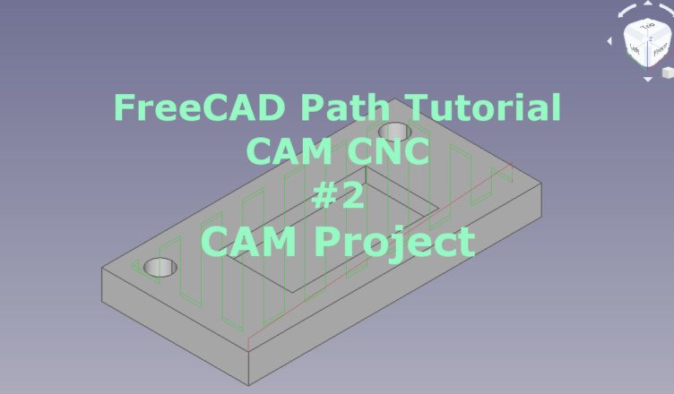 cam project freecad