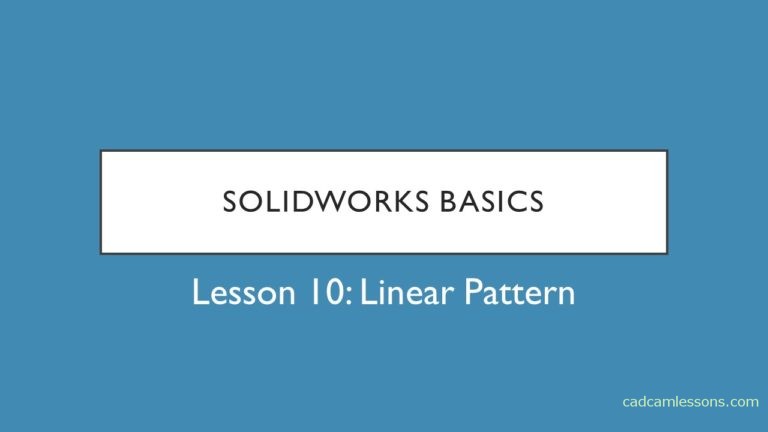 Linear Pattern – SolidWorks Tutorial #10