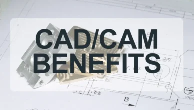 cad cam benefits